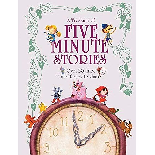 A Treasury Of Five Minute Stories