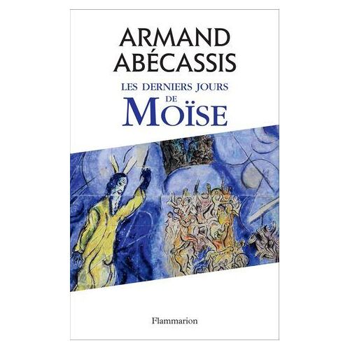 Les Derniers Jours De Moïse