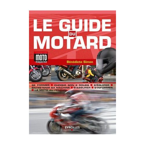 Le Guide Du Motard