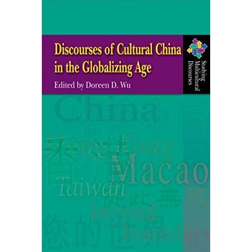 Discourses Of Cultural China I