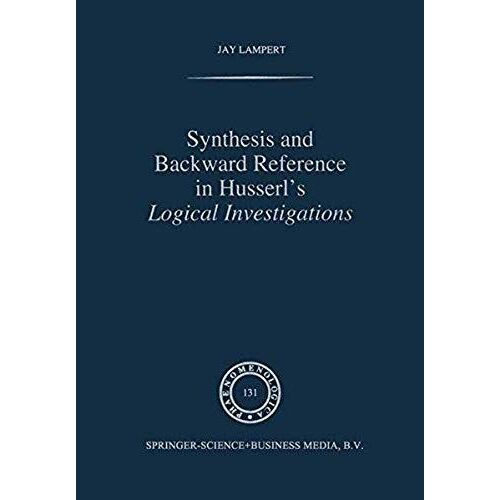 Synthesis And Backward Reference In Husserl's Logical Investigations