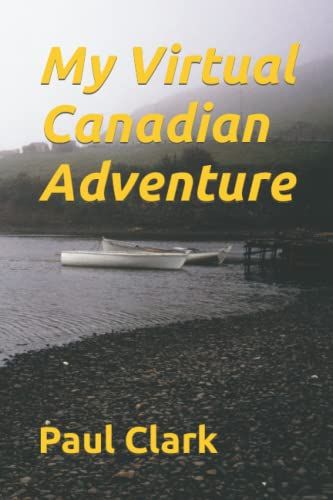 My Virtual Canadian Adventure