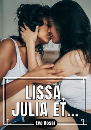 Lissa, Julia Et…