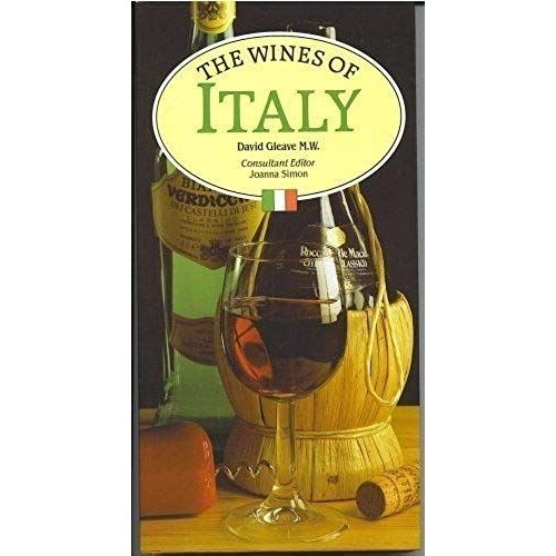 The Wines Of Italy (Wines Of The World)