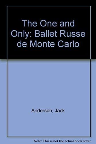 The One And Only: The Ballet Russe De Monte Carlo