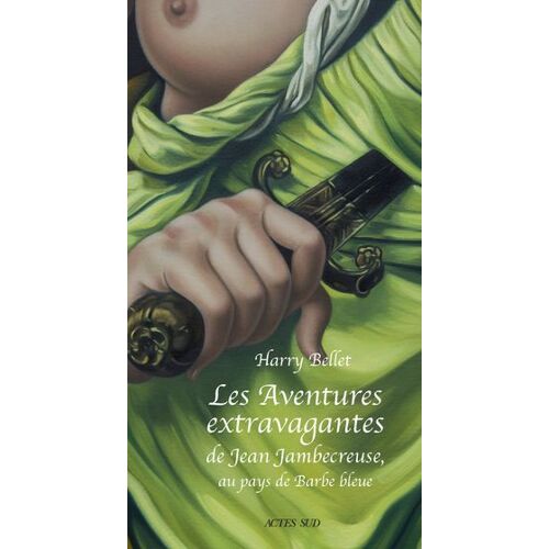 Les Aventures Extravagantes De Jean Jambecreuse, Au Pays De Barbe-Bleue