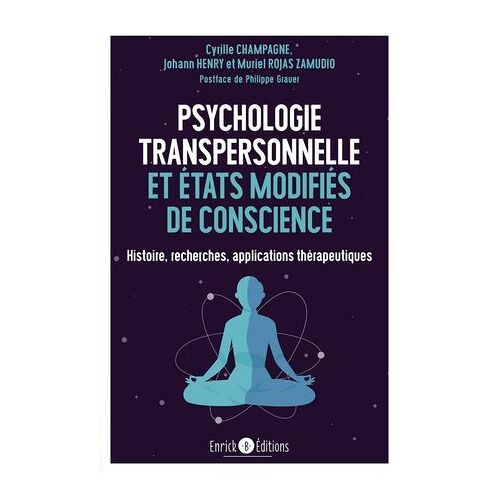Psychologie Transpersonnelle Et États Modifiés De Conscience