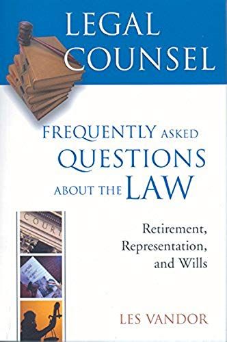 Legal Counsel, Book Three: Retirement, Representation, And Wills