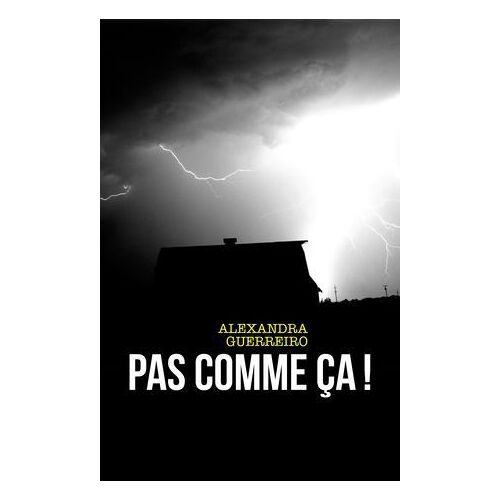 Pas Comme Ça !