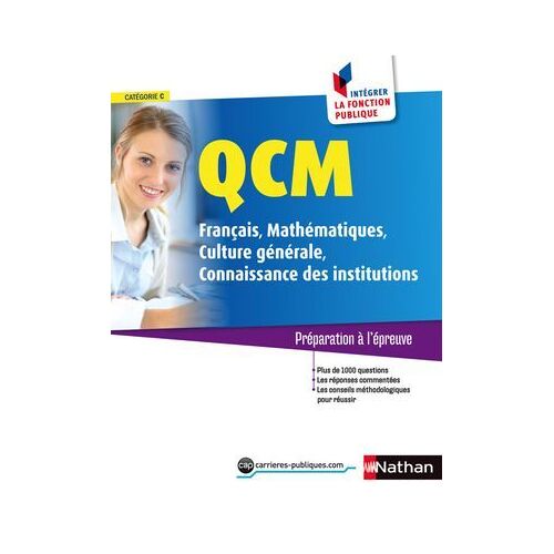 Qcm Français/Mathématiques/Culture Générale/Connaissances Des Institutions - 2014