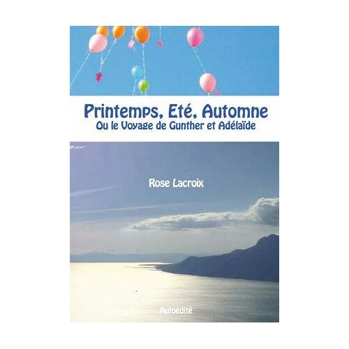 Printemps, Eté, Automne