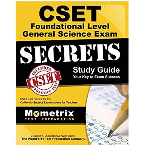Cset Foundational-Level General Science Exam Secrets Study Guide