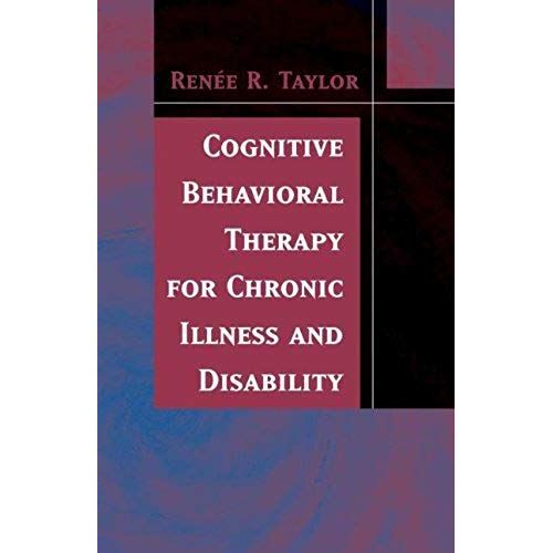 Cognitive Behavioral Therapy For Chronic Illness And Disability
