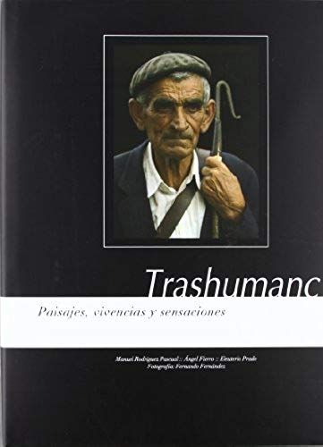 Fernández Álvarez, F: Trashumancia : Paisajes, Vivencias Y S