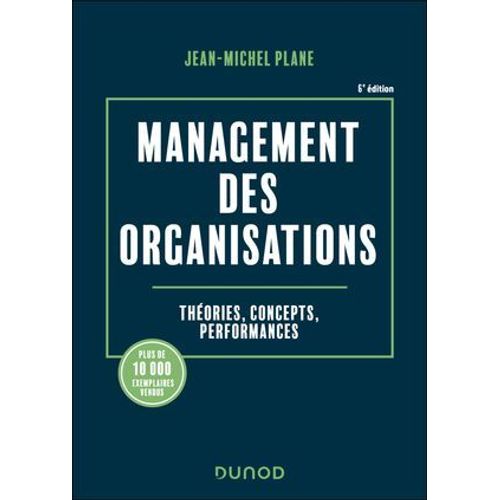 Management Des Organisations - 6e Éd.