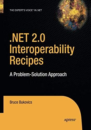 .Net 2.0 Interoperability Recipes