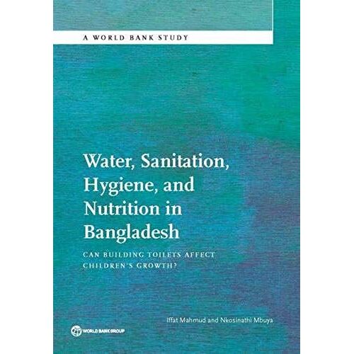 Water, Sanitation, Hygiene And Nutrition In Bangladesh