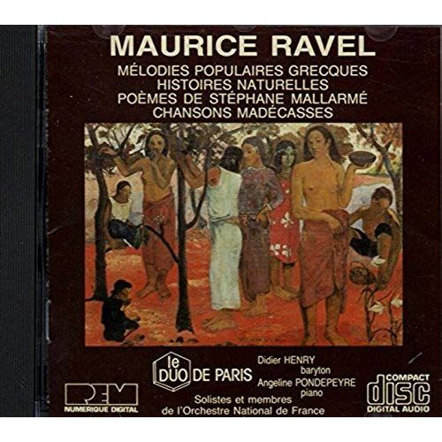 Melodies Populaires Grecques - Histoires Naturelles - Chansons Madécasses - Poèmes De Mallarmé