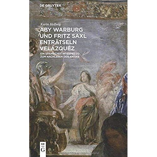 Aby Warburg Und Fritz Saxl Enträtseln Velázquez
