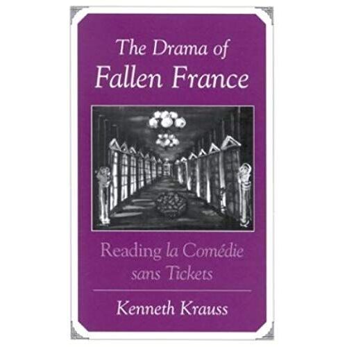 The Drama Of Fallen France