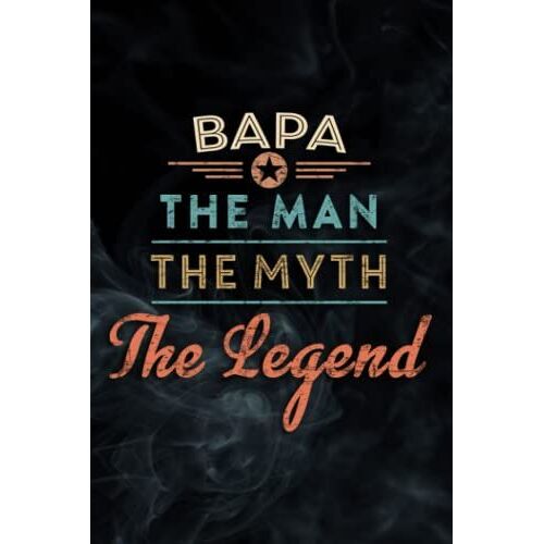 Mens Bapa The Man The Myth The Legend Father Dad Uncle Premium Nice Notebook Planner: Bapa, Notebook Small Pocket Notepads For School Office Home Travel Gift Supplies,Daily