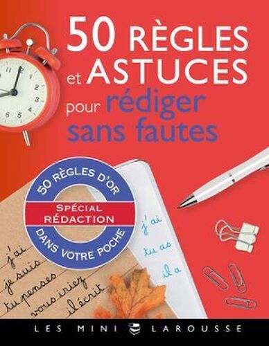 50 Règles D'or Pour Rédiger Sans Fautes