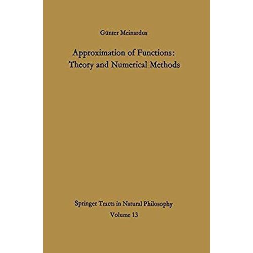 Approximation Of Functions: Theory And Numerical Methods