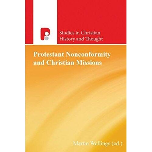 Protestant Nonconformity And Christian Missions