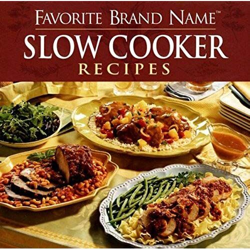 Favorite Brand Name Slow Cooker Recipes