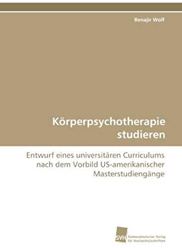 Körperpsychotherapie Studieren