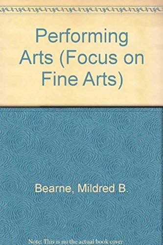 Performing Arts (Focus On Fine Arts)