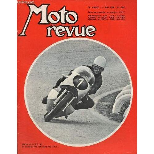 Moto Revue N°1885 11 Mai 1968 - Les Premiers Grands Prix - 7e Trial Bellemois Quand Le Chat N Est Pas La - Le Petit Monde De La Moto - Une Solution Satisfaisante Pour Chacun Des Problemes Posés Par La(...)