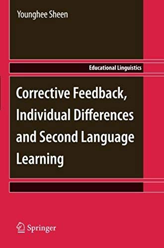 Corrective Feedback, Individual Differences And Second Language Learning