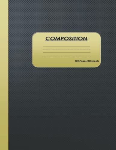 Composition, 400pages/200sheets: Composition Notebook For School, Home, Business, Office, 200sheets/400pages, College Ruled Paper