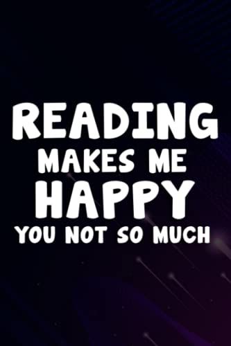 Christmas Gifts: Reading Books Makes Me Happy You Not So Much Funny Bookworm Family: Reading, Gifts For Mom From Daughter, Son- Mom Gifts, Funny ... & Christmas Day Gifts For Mom,Personalized