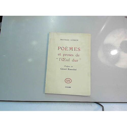 Poemes Et Proses De " L'oeuf Dur "