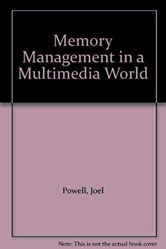 Memory Management In A Multimedia World