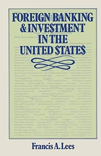 Foreign Banking And Investment In The United States