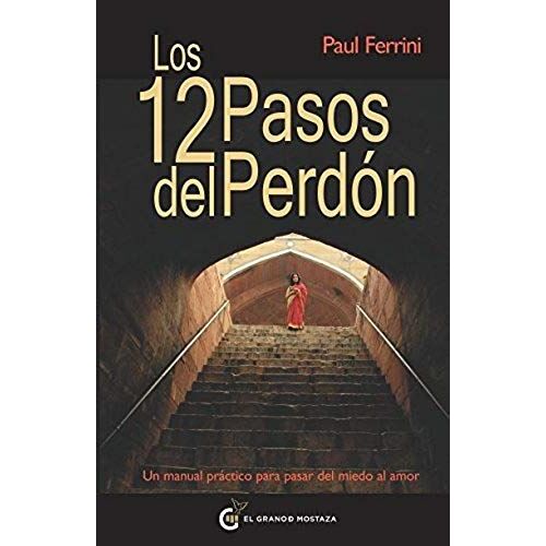 12 Pasos Del Perdon, Los