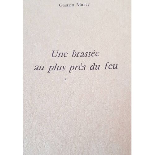 Une Brassee Au Plus Pres Du Feu