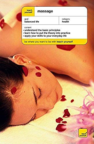 Teach Yourself Massage (Teach Yourself Health & Well-Being)