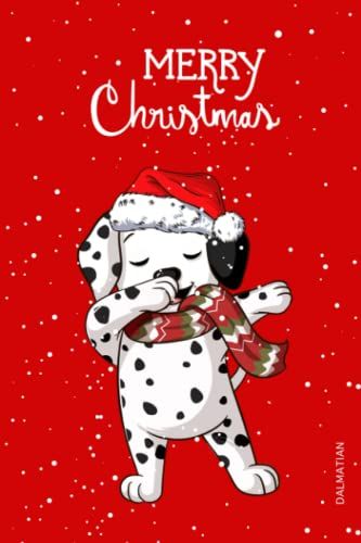 Merry Christmas Dalmatian Dog Dabbing Notebook, Journal, Notes Christmas, Holiday Notebook: Wide Ruled Logbook, Christmas Notebook