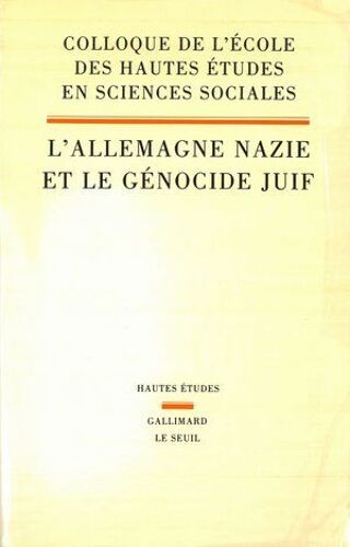 L'allemagne Nazie Et Le Génocide Juif