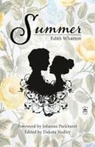 Summer With Original Foreword By Johanna Parkhurst