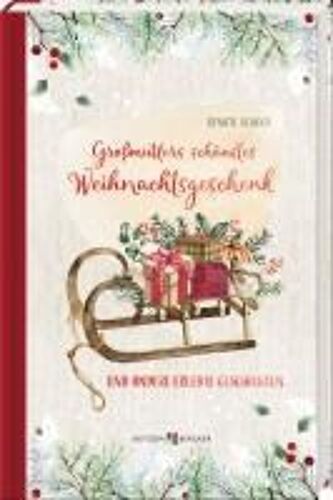 Großmutters Schönstes Weihnachtsgeschenk