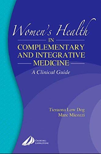 Women's Health In Complementary And Integrative Medicine