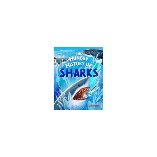 The Hungry History Of Sharks