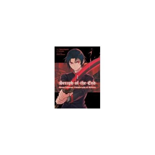 Seraph Of The End: Guren Ichinose: Catastrophe At Sixteen (Manga) 1