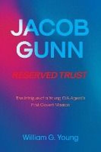 Jacob Gunn  Reserved Trust