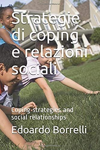 Strategie Di Coping E Relazioni Sociali